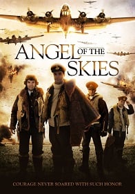 ดูหนังออนไลน์ฟรี Angel of the Skies (2013) ภารกิจพิชิตนาซี