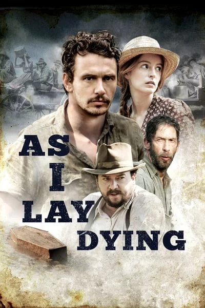ดูหนังออนไลน์ฟรี As I Lay Dying (2013) มหรสพชีวิต ความรัก ความหวัง ความตาย