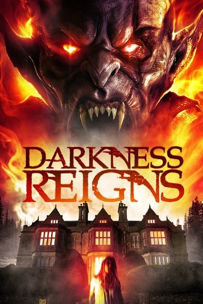 ดูหนังออนไลน์ฟรี Darkness Reigns (2018)