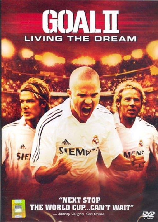 ดูหนังออนไลน์ฟรี Goal II: Living the Dream (2007) โกล์ เกมหยุดโลก ภาค 2