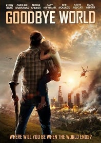 ดูหนังออนไลน์ฟรี Goodbye World (2013) หายนะวันลาโลก