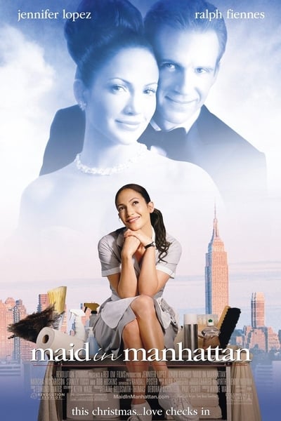 ดูหนังออนไลน์ฟรี Maid in Manhattan (2002) เสน่ห์รักสาวใช้หวานฉ่ำ