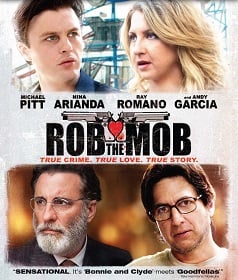 ดูหนังออนไลน์ฟรี Rob the Mob (2014) คู่เฟี้ยวปีนเกลียวเจ้าพ่อ