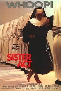 ดูหนังออนไลน์ฟรี Sister Act (1992) น.ส.ชี เฉาก๊วย ภาค 1