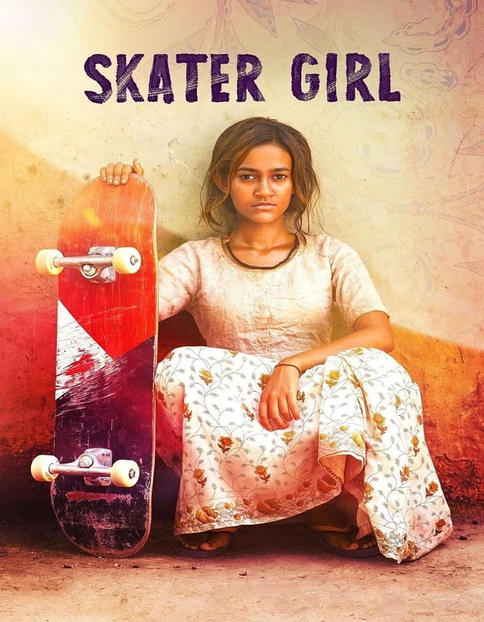 ดูหนังออนไลน์ฟรี Skater Girl (2021) สเก็ตติดฝันสู่วันใหม่