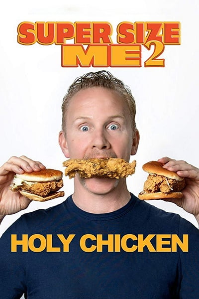 ดูหนังออนไลน์ฟรี Super Size Me 2: Holy Chicken! (2017)