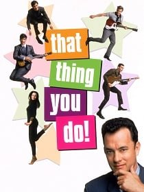 ดูหนังออนไลน์ฟรี That Thing You Do! (1996) แด็ท ธิง ยู ดู ฝันให้เป็นดาว