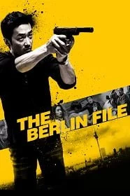 ดูหนังออนไลน์ฟรี The Berlin File (2013) เบอร์ลิน รหัสลับระอุเดือด