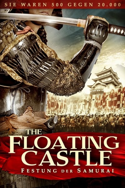 ดูหนังออนไลน์ฟรี The Floating Castle (2012) 500 ประจัญบาน