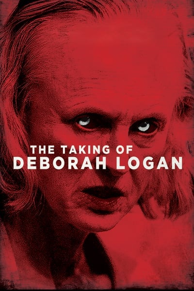 ดูหนังออนไลน์ฟรี The Taking of Deborah Logan (2014) หลอนจิตปริศนา