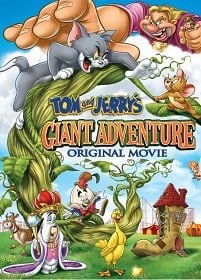 ดูหนังออนไลน์ฟรี Tom and Jerry’s Giant Adventure (2013) ทอมกับเจอร์รี่ ตอน แจ็คตะลุยเมืองยักษ์
